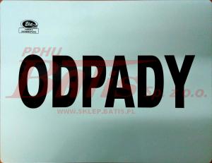 TABLICA WYRÓŻNIAJĄCA 'ODPADY' wkładka   300*400    wymagana na polskę 300X400